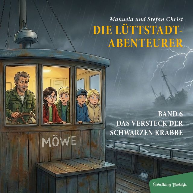 Kinderbuch-Reihe Die Lüttstadt-Abenteurer – Band 6: Das Versteck der schwarzen Krabbe